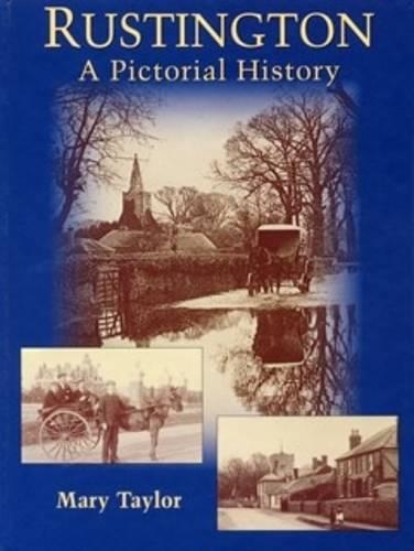 Бумажная книга «Rustington: A Pictorial History», автор Мэри Тейлор - фото №1