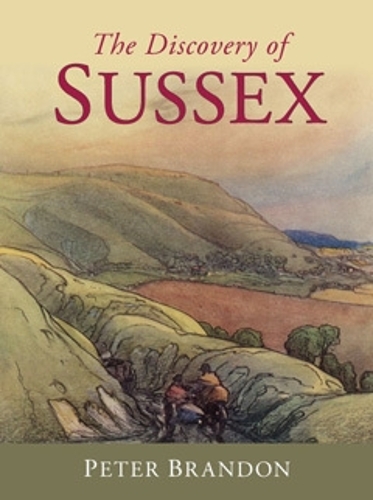 Паперова книга «The Discovery of Sussex», автор Пітер Брендон - фото №1