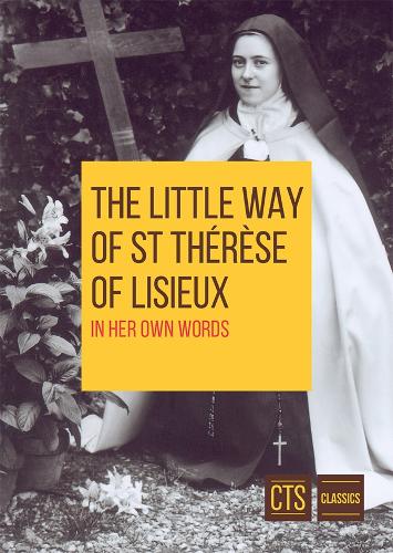 Бумажная книга «The Little Way of St Therese of Lisieux: In her own words», автор Святая Тереза из Лизье - фото №1