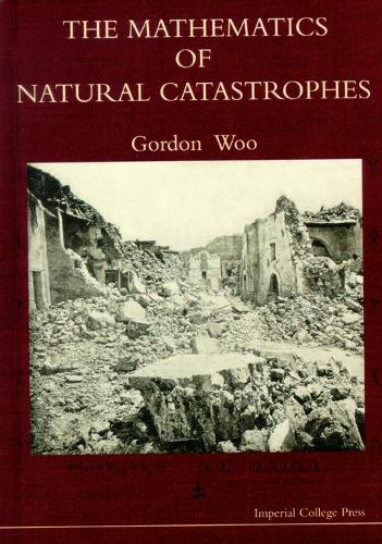 Бумажная книга «Mathematics Of Natural Catastrophes, The», автор Гордон Ву - фото №1