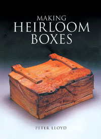 Бумажная книга «Making Heirloom Boxes», автор Питер Ллойд - фото №1