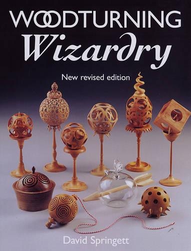 Бумажная книга «Woodturning Wizardry», автор Д. Спрингетт - фото №1