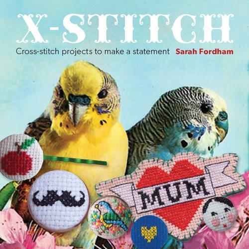 Бумажная книга «X–Stitch», автор С. Фордхэм - фото №1
