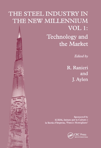 Бумажная книга «The Steel Industry in the New Millennium Vol. 1: Technology and the Market», автор Р. Раньери - фото №1