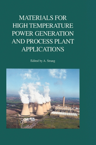 Паперова книга «Materials for High Temperature Power Generation and Process Plant Applications», автор Ендрю Стренг - фото №1
