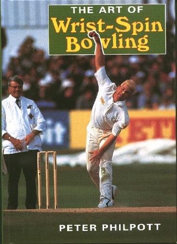 Бумажная книга «The Art of Wrist Spin Bowling», автор Питер Филпотт - фото №1