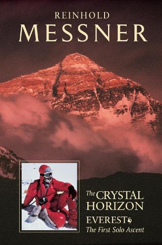 Паперова книга «Crystal Horizon: Everest: The first Solo Ascent», автор Райнгольд Месснер - фото №1