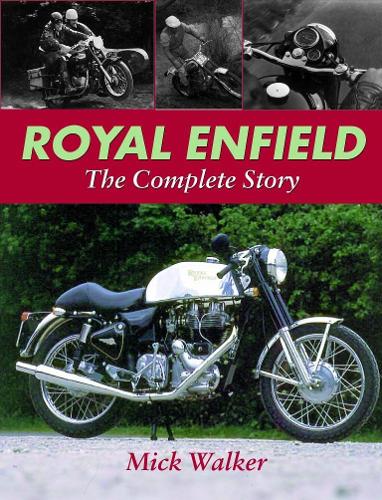 Бумажная книга «Royal Enfield - The Complete Story», автор Майк Уокер - фото №1