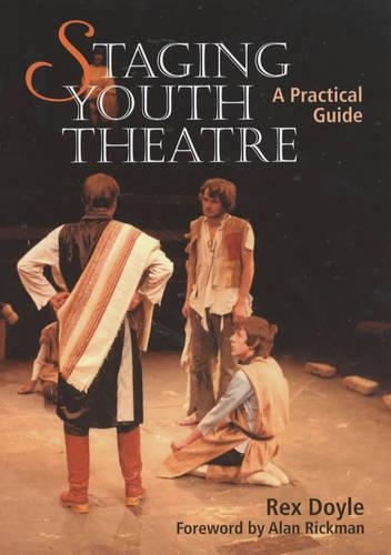 Бумажная книга «Staging Youth Theatre: a Practical Guide», автор Рекс Дойл - фото №1