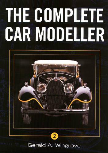 Бумажная книга «Complete Car Modeller Vol 2», автор Джеральд А. Уингроув - фото №1