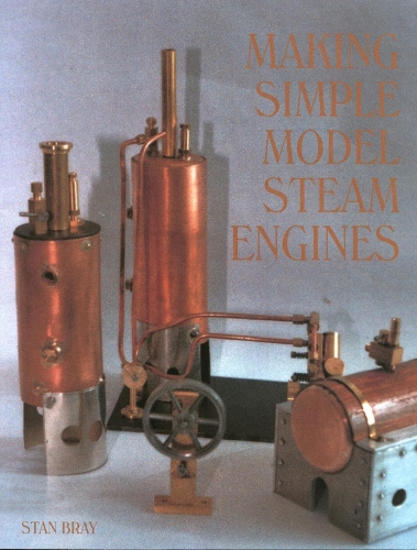 Паперова книга «Making Simple Model Steam Engines», автор Стен Брей - фото №1