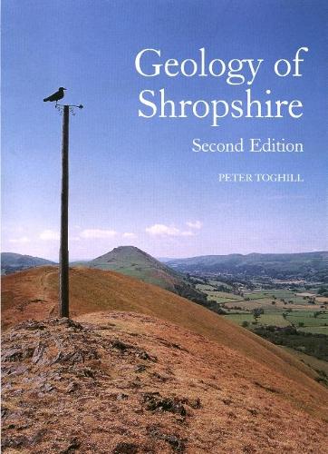 Бумажная книга «Geology of Shropshire - Second Edition», автор Питер Тогхилл - фото №1
