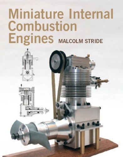 [object Object] «Miniature Internal Combustion Engines», автор Малкольм Страйд - фото №1