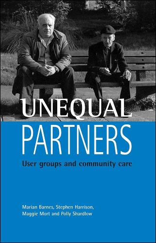 Бумажная книга «Unequal partners: User groups and community care», авторов Мэгги Морт, Мариан Барнс, Стивен Харрисон - фото №1
