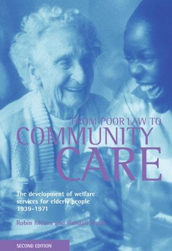 Бумажная книга «From Poor Law to community care: The development of welfare services for elderly people 1939-1971», авторов Рэндалл Смит, Робин Минс - фото №1