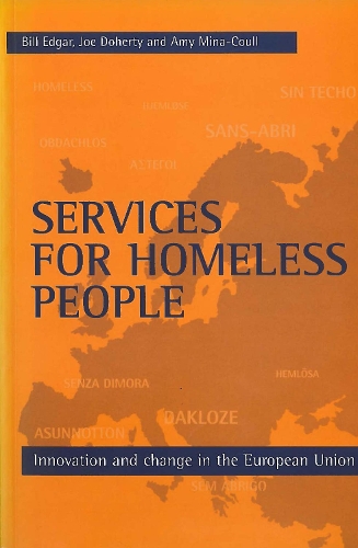 Бумажная книга «Services for homeless people: Innovation and change in the European Union», авторов Эми Мина-Коул, Билл Эдгар, Джо Доэрти - фото №1
