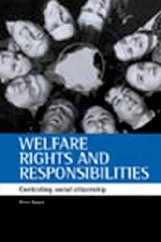 Бумажная книга «Welfare rights and responsibilities: Contesting social citizenship», автор Питер Дуайер - фото №1