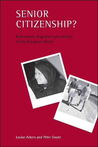 Бумажная книга «Senior citizenship?: Retirement, migration and welfare in the European Union», авторов Луиза Экерс, Питер Дуайер - фото №1