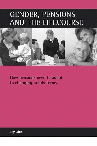 Бумажная книга «Gender, pensions and the lifecourse: How pensions need to adapt to changing family forms», автор Джей Гинн - фото №1