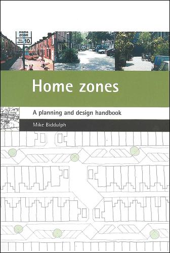 Бумажная книга «Home zones: A planning and design handbook», автор Майк Биддулф - фото №1