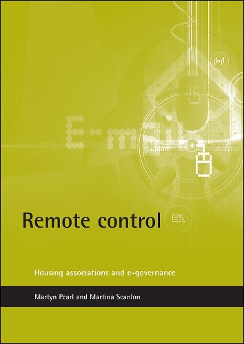 Паперова книга «Remote control: Housing associations and e-governance», авторів Мартіна Скенлон, Мартін Перл - фото №1