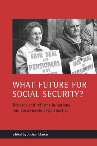Бумажная книга «What future for social security?: Debates and reforms in national and cross-national perspective», автор Йохен Класен - фото №1