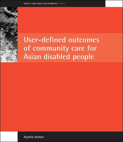 Бумажная книга «User-defined outcomes of community care for Asian disabled people», автор Айеша Вернон - фото №1