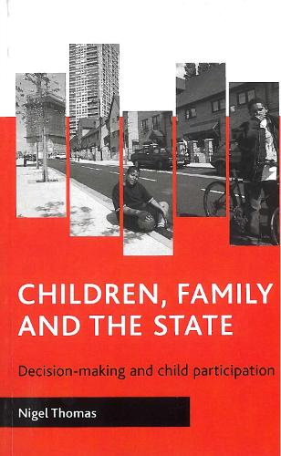 Паперова книга «Children, family and the state: Decision-making and child participation», автор Найджел Томас - фото №1