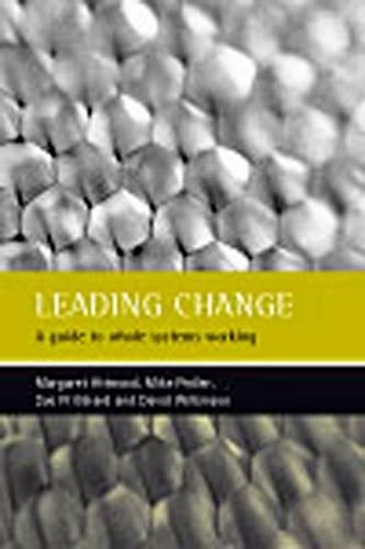 Паперова книга «Leading change: A guide to whole systems working», авторів Девід Вілкінсон, Марґарет Етвуд, Майк Педлер, Сью Прічард - фото №1
