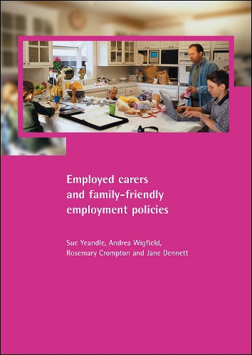 Паперова книга «Employed carers and family-friendly employment policies», авторів Андреа Вігфілд, Джейн Деннетт - фото №1