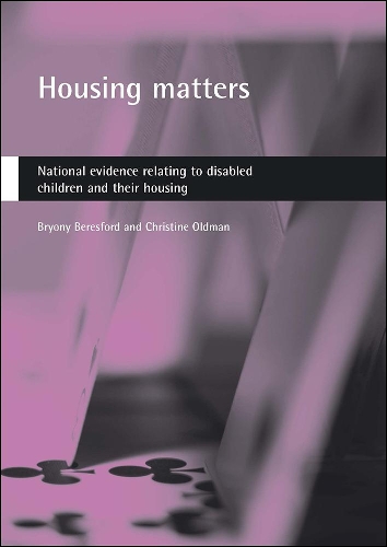 Бумажная книга «Housing matters: National evidence relating to disabled children and their housing», авторов Брайони Бересфорд, Кристин Олдман - фото №1