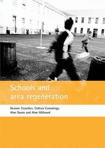 Бумажная книга «Schools and area regeneration», авторов Алан Дайсон, Алан Милворд, Колин Каммингс, Динн Кроутер - фото №1
