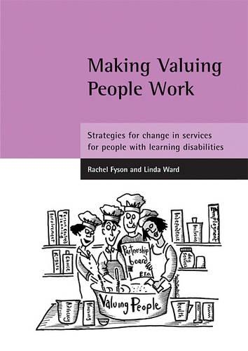 Бумажная книга «Making Valuing People Work: Strategies for change in services for people with learning disabilities», авторов Линда Уорд, Рэйчел Файсон - фото №1
