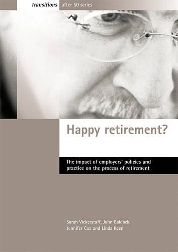 Бумажная книга «Happy retirement?: The impact of employers' policies and practice on the process of retirement» - фото №1