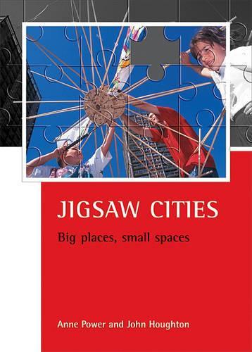 Паперова книга «Jigsaw cities: Big places, small spaces», автор Джон Хоутон - фото №1