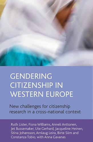 Бумажная книга «Gendering citizenship in Western Europe: New challenges for citizenship research in a cross-national context», автор Рут Листер - фото №1