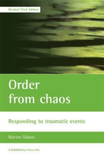 Бумажная книга «Order from chaos: Responding to traumatic events», автор Марион Гибсон - фото №1