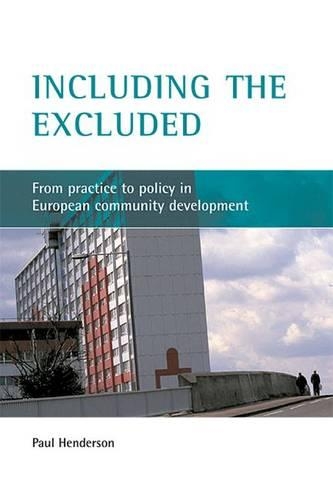 Бумажная книга «Including the excluded: From practice to policy in European community development», автор Пол Хендерсон - фото №1