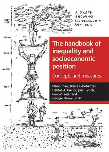 Бумажная книга «The handbook of inequality and socioeconomic position: Concepts and measures», авторов Джордж Дэйви Смит, Мэри Шоу - фото №1