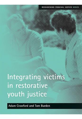 Бумажная книга «Integrating victims in restorative youth justice», автор Том Берден - фото №1