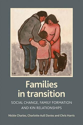 Бумажная книга «Families in transition: Social change, family formation and kin relationships», авторов Шарлотта Дэвис, Крис Харрис - фото №1