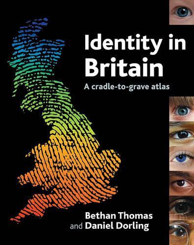 Паперова книга «Identity in Britain: A cradle-to-grave atlas», авторів Бетан Томас, Деніел Дорлінг - фото №1