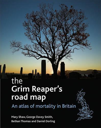 Бумажная книга «The Grim Reaper's road map: An atlas of mortality in Britain», авторов Бетан Томас, Дэниел Дорлинг, Джордж Дэйви Смит, Мэри Шоу - фото №1