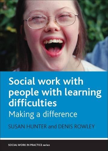 Бумажная книга «Social Work with People with Learning Difficulties: Making a Difference», авторов Дени Роули, Сьюзен Хантер - фото №1