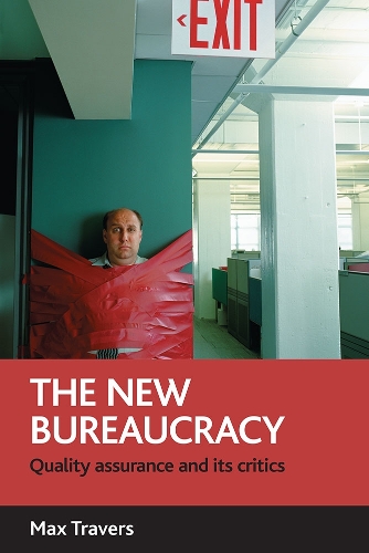 Бумажная книга «The new bureaucracy: Quality assurance and its critics», автор Макс Траверс - фото №1