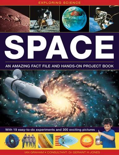 Бумажная книга «Exploring Science: Space: An Amazing Fact File and Hands-on Project Book: with 19 Easy-to-do Experiments and 300 Exciting Pictures», автор Ян Грэм - фото №1