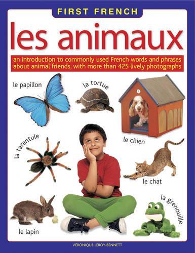 Бумажная книга «First  French: Animaux, Les», автор Лерой Беннет Вероник - фото №1