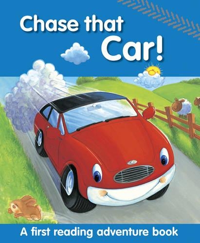 [object Object] «Chase That Car!: A First Reading Adventure Book», авторов Никола Бакстер, Питер Гловер - фото №1