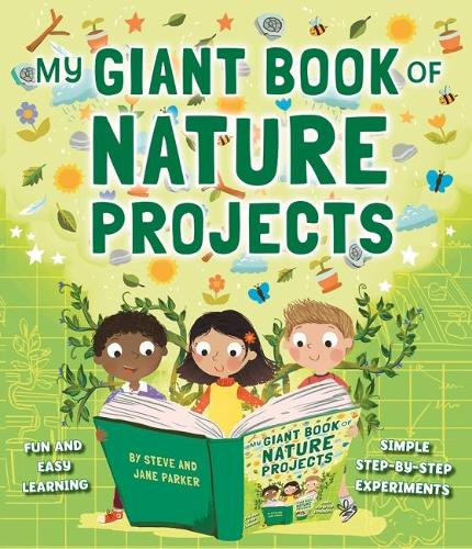 [object Object] «My Giant Book of Nature Projects: Fun and easy learning, in simple step-by-step experiments», автор Джейн Паркер - фото №1