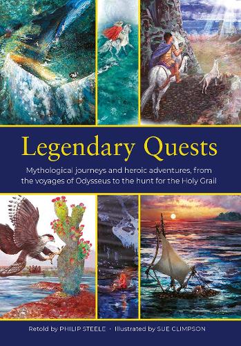 [object Object] «Legendary Quests: Mythological journeys and heroic adventures, from the voyages of Odysseus to the hunt for the Holy Grail», автор Філіп Стіл - фото №1